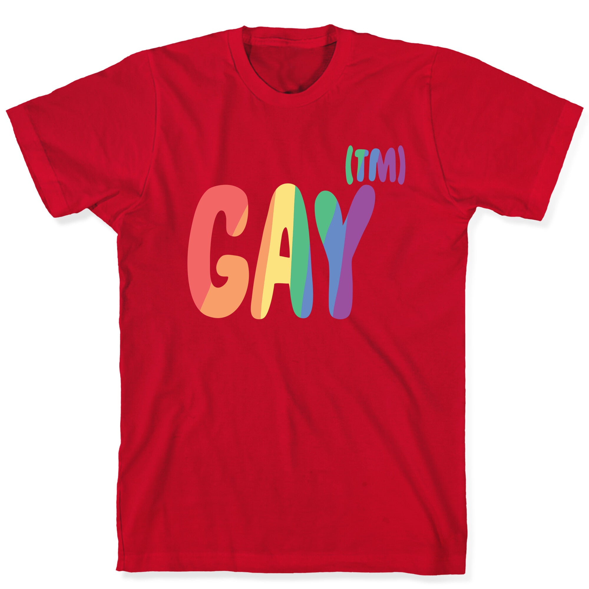 Gay (TM) T-Shirt